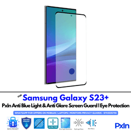 Samsung Galaxy S23 Plus Anti Blue light screen guard