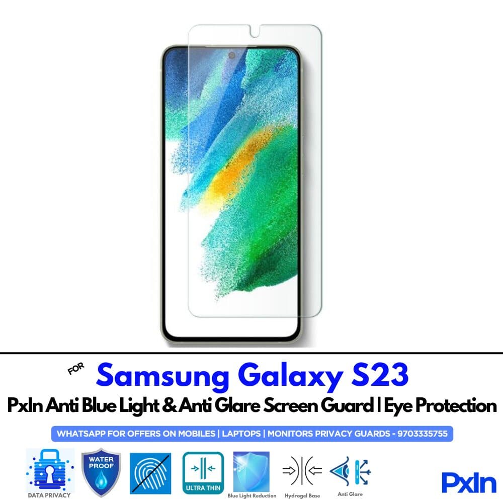 Samsung Galaxy S23 Anti Blue light screen guard