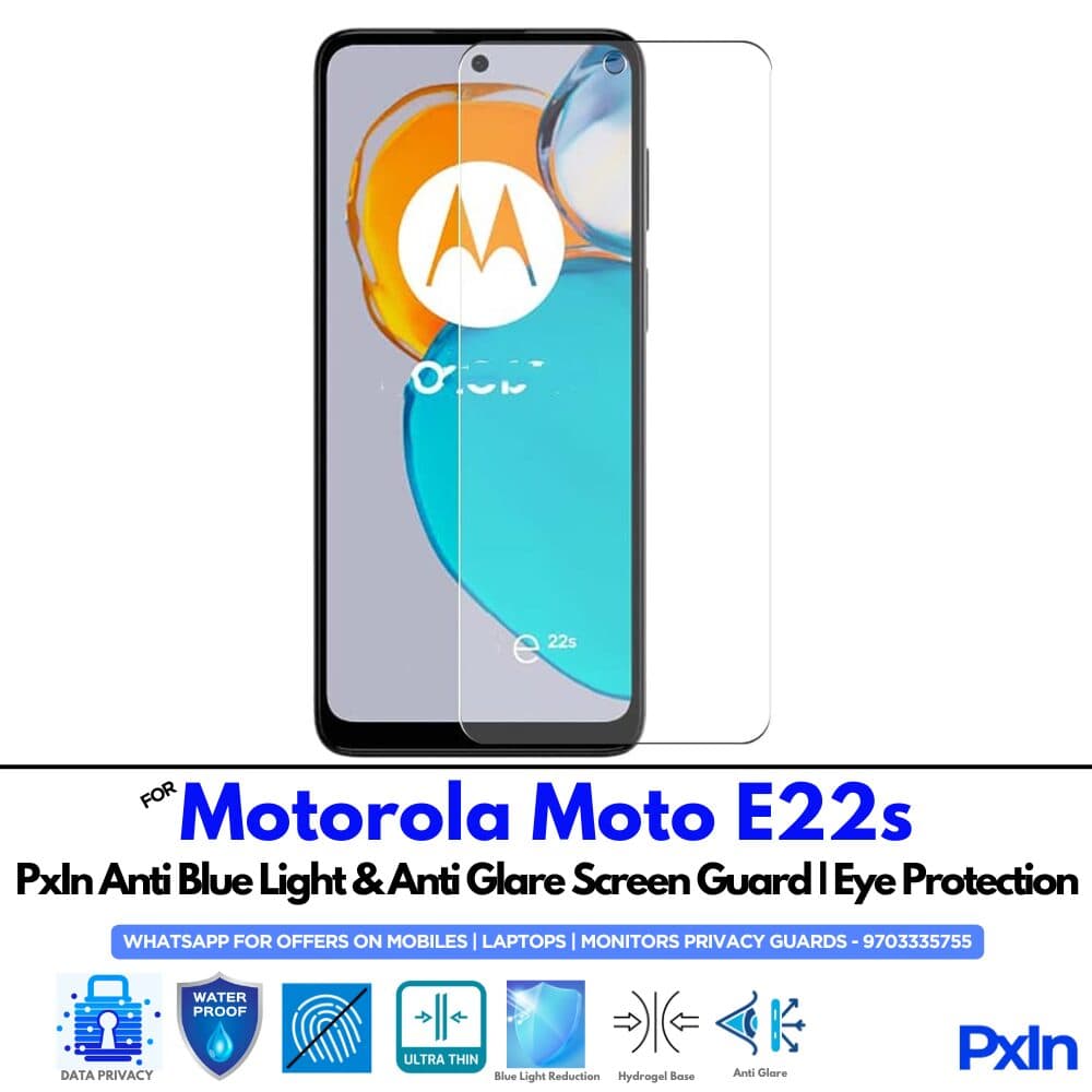 Motorola Moto E22s Anti Blue light screen guard