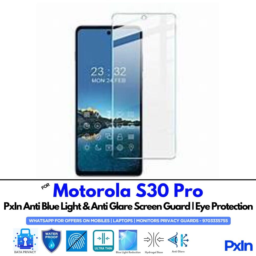 Motorola S30 Pro Anti Blue light screen guard