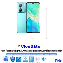 Vivo S15e Anti Blue light screen guard