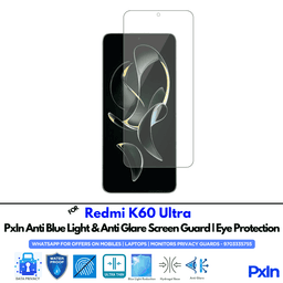 Redmi K60 Ultra Mobile Anti Bluelight Screen Guard