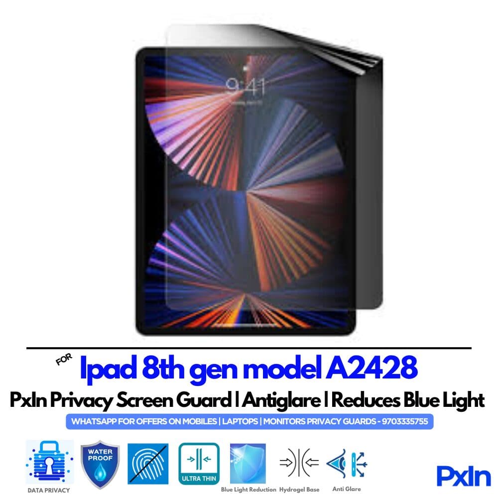 Ipad 8th gen model A2428 Privacy Screen Guard