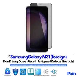 SamsungGalaxyM31foreign Privacy Screen Guard