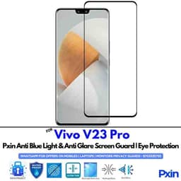 Anti Blue Light and Anti Glare Screen Guard for Vivo V23 Pro Mobile