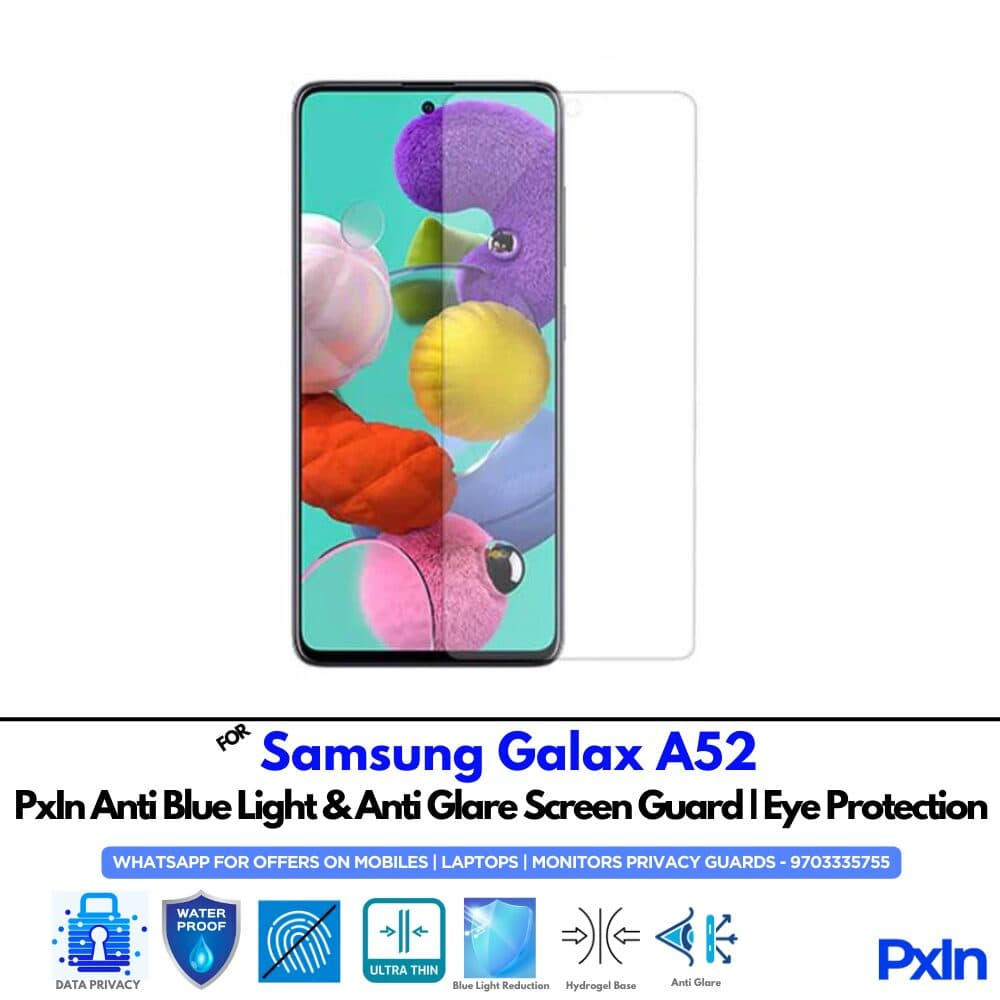 Samsung Galax A52 Mobile Anti Bluelight Screen Guard